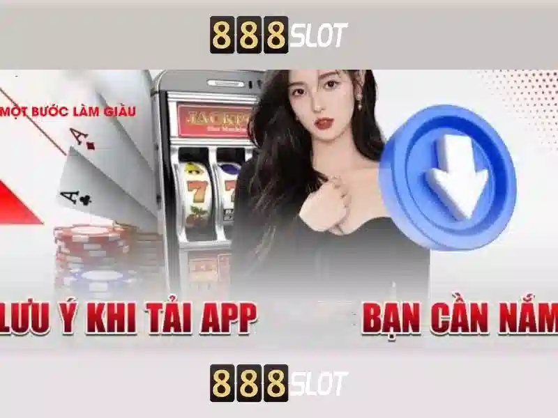 Tải app 888SLOT - Sự tiện lợi cho mọi người chơi