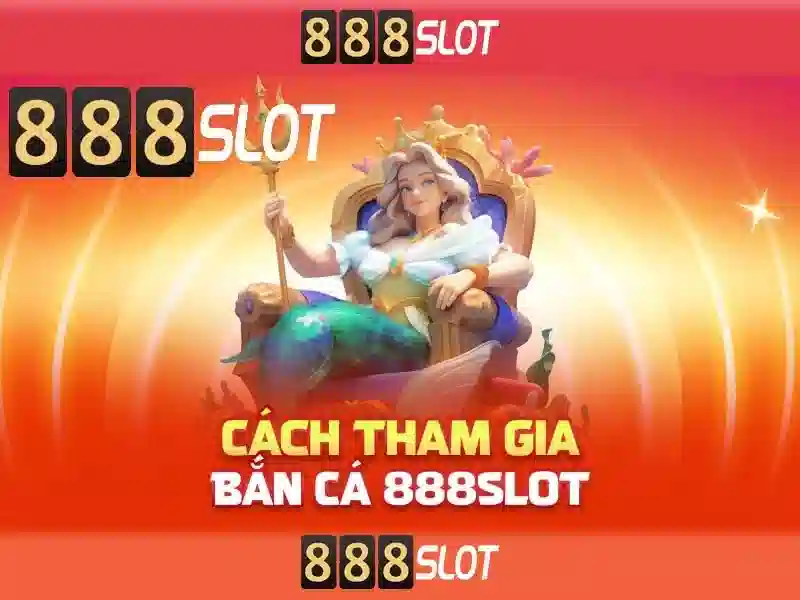 Trải nghiệm slot 888